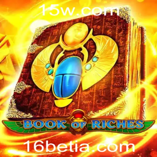 Explorando o Universo do Jogo BookofRiches e o Impacto da 16bet